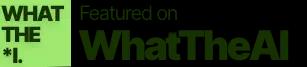 Featured on WhatTheAI